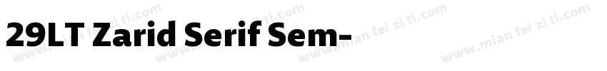 29LT Zarid Serif Sem字体转换